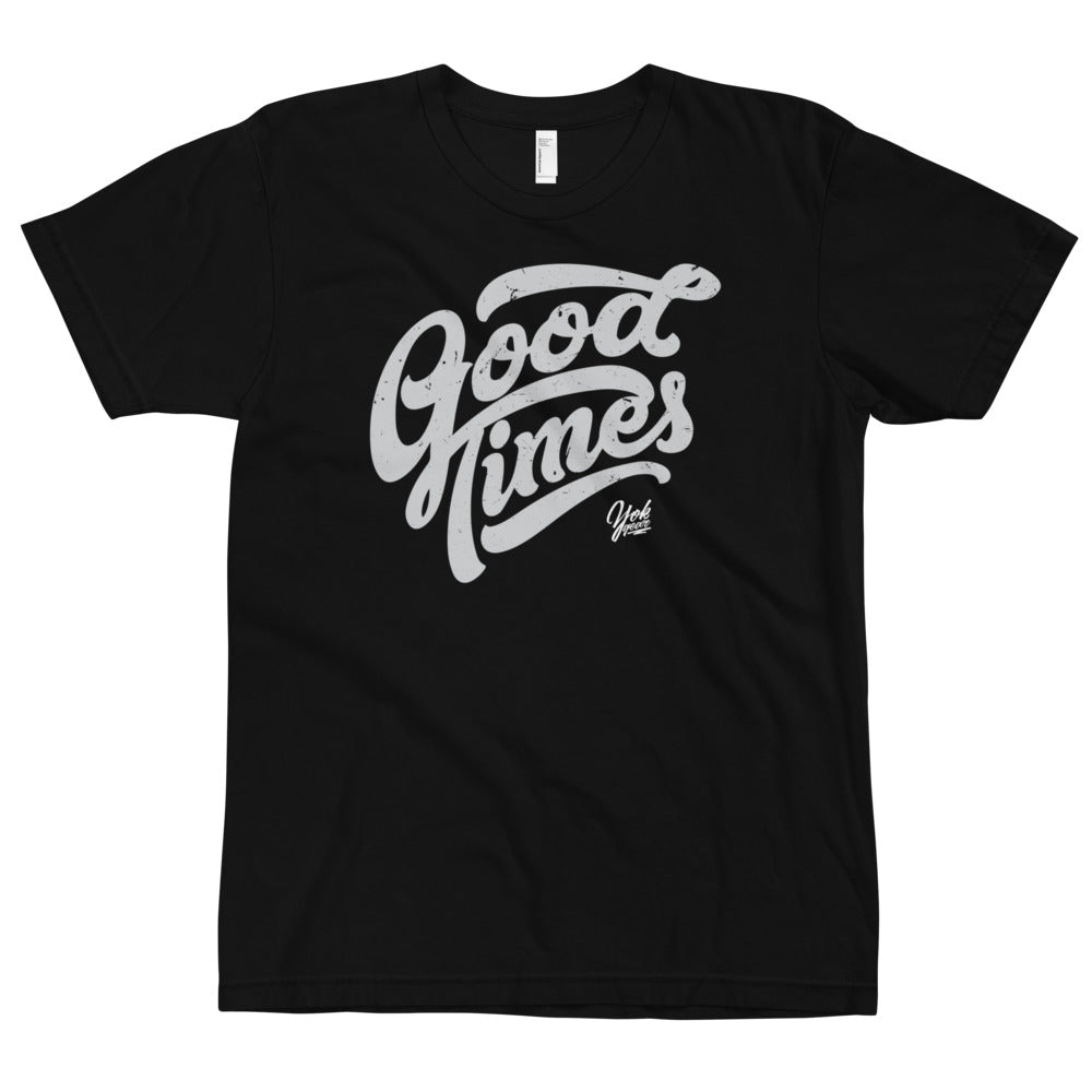 Good Times T-Shirt